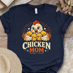 Chicken Mom Chicks T-Shirt