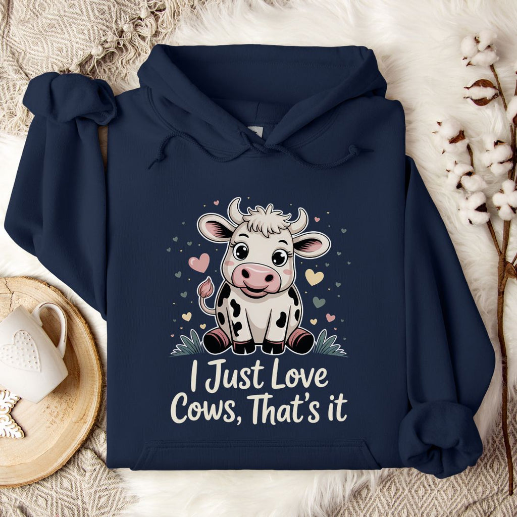 I Just Love Cows Hoodie