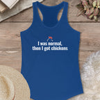 Normal Until Chickens Tank Top