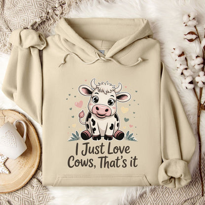 Cute Cow Lover Hoodie – “I Just Love Cows” Pullover for Cow Moms, Farm Girls & Country Fans