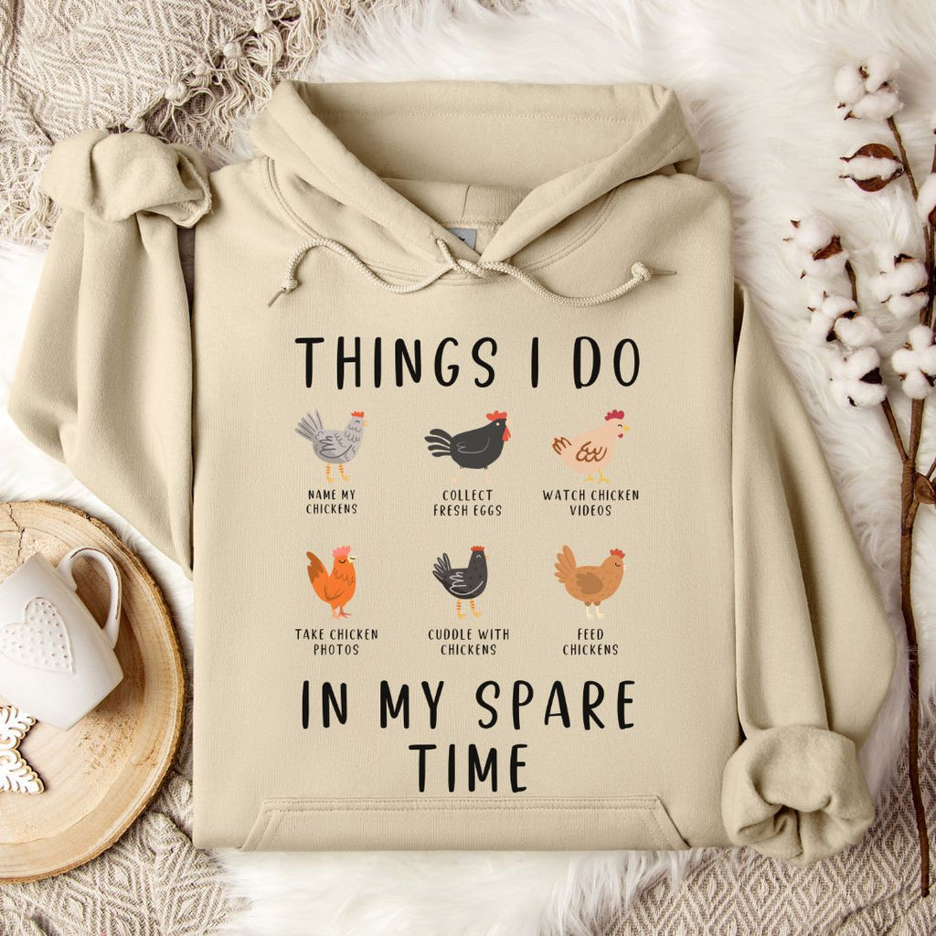 Things I Do In My Spare Time Chicken Hoodie