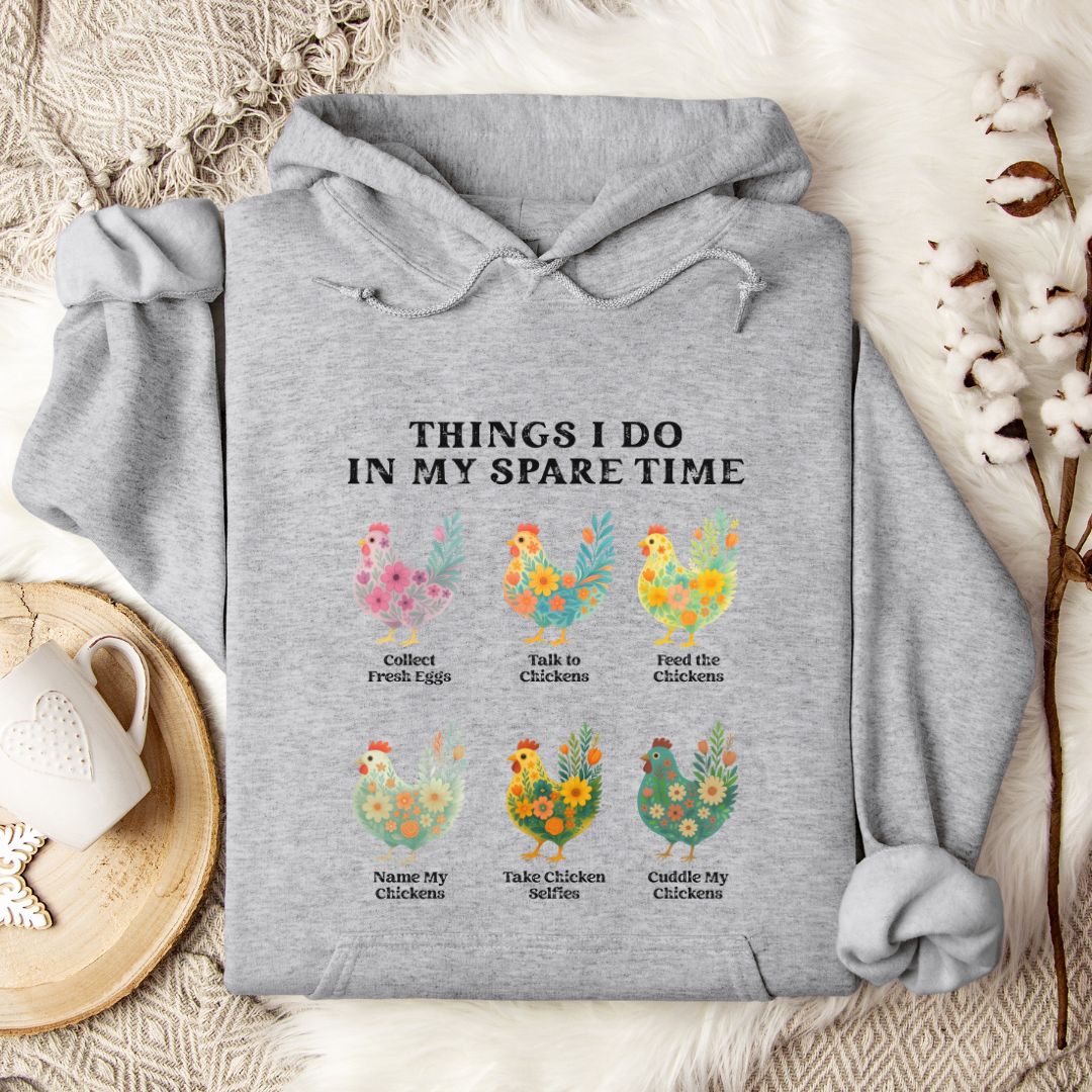 Funny Chicken Lover Hoodie – Cute Farm Animal Gift for Chicken Moms & Backyard Flock Owners