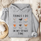 Things I Do In My Spare Time Chicken Hoodie