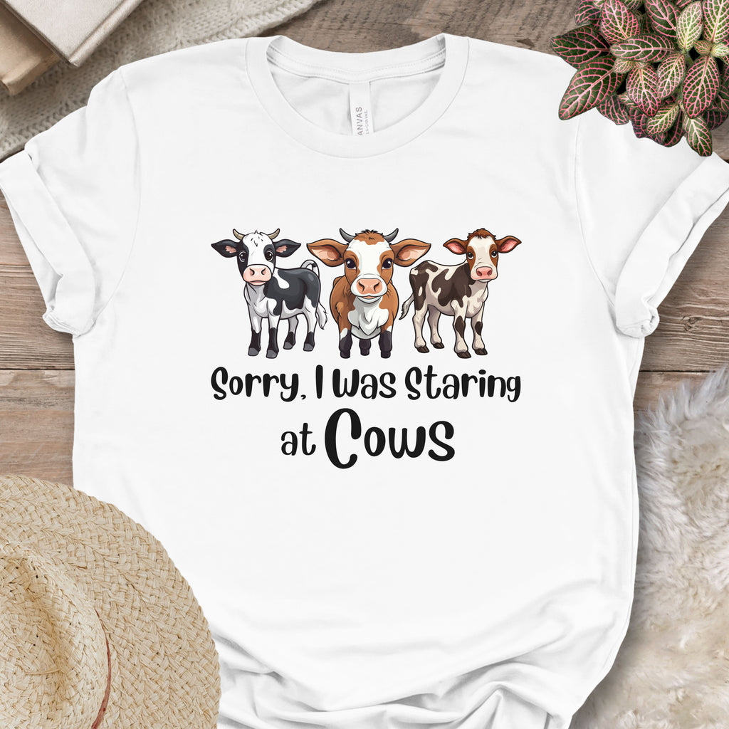 Sorry I Was Staring at Cows Shirt
