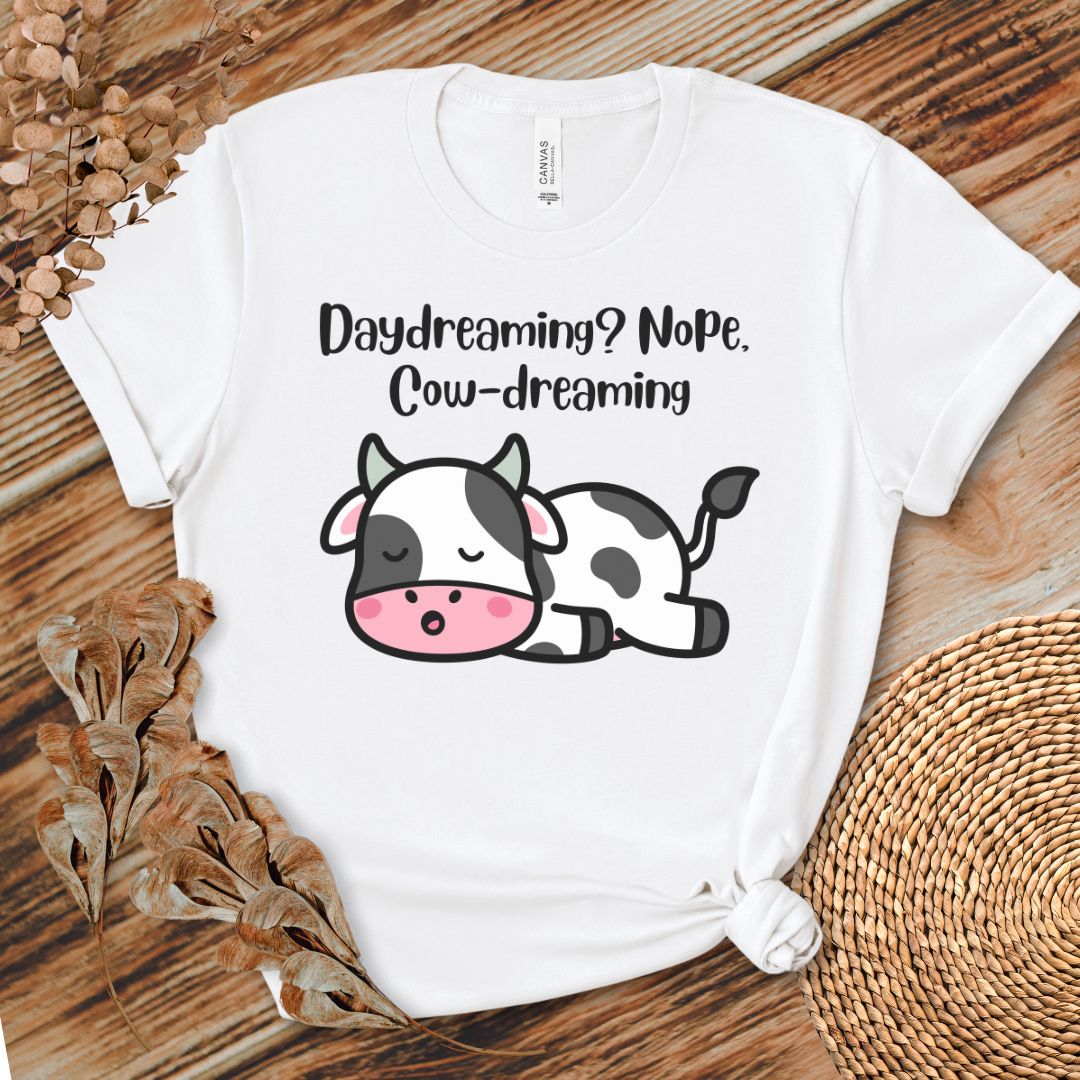 Daydreaming Cow-Dreaming Shirt