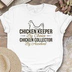 Chicken Keeper Collector Shirt