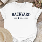 Backyard Egg Collector Shirt