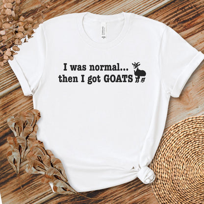 I Was Normal Then I Got Goats Shirt