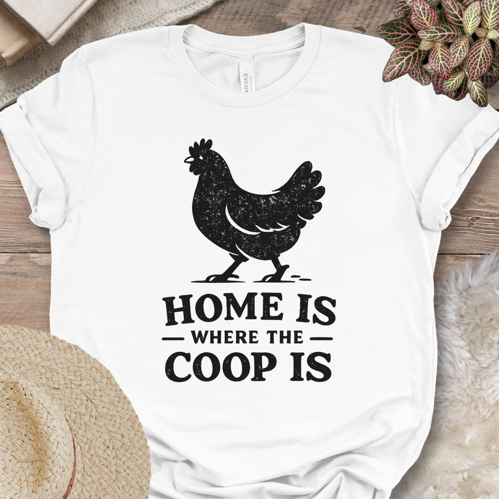Home Is The Coop Tee