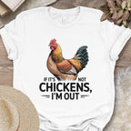 I'm Out Chicken Tee
