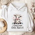 I Just Love Cows Hoodie