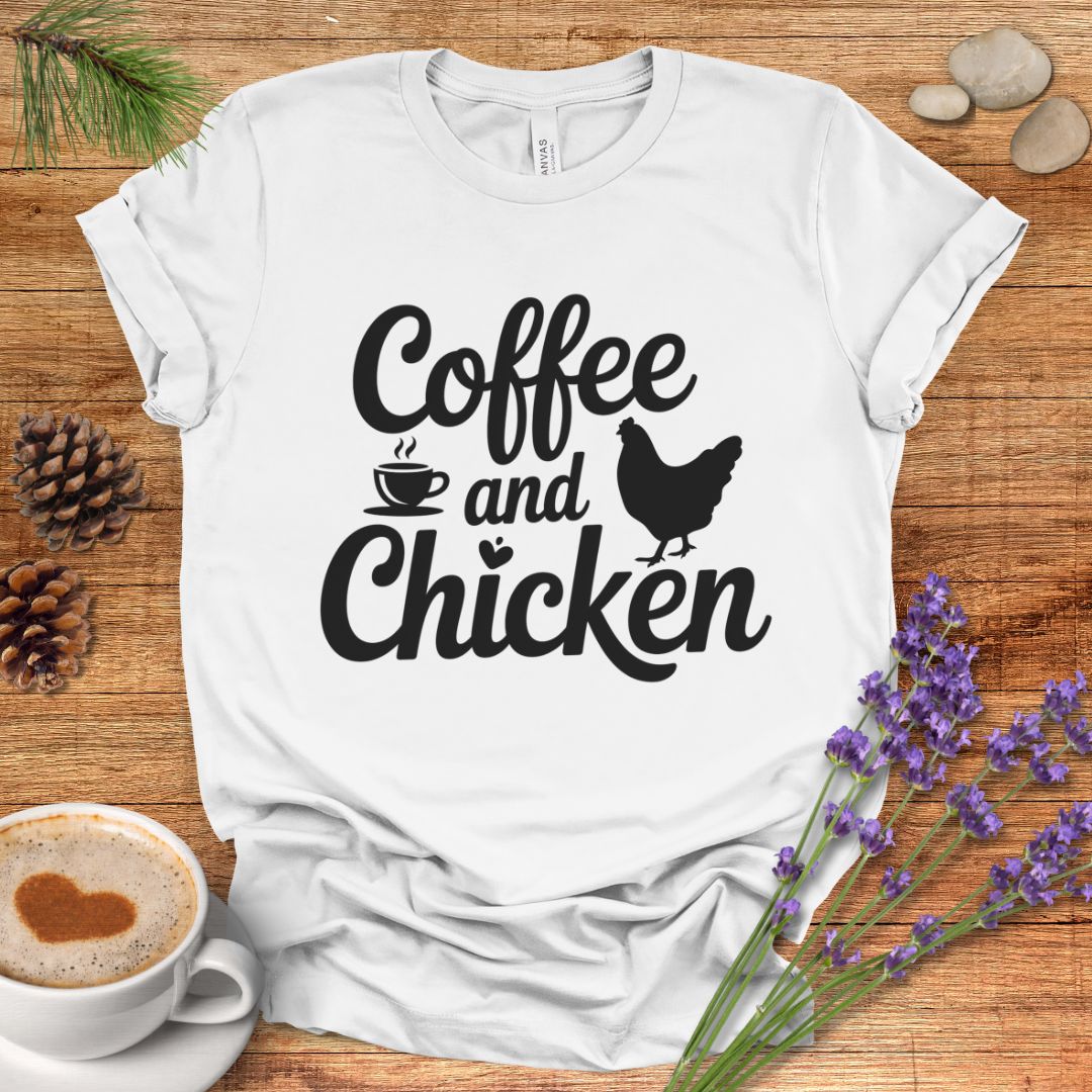 Caffeine and Chickens Tee