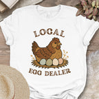 Local Egg Dealer Chicken T-Shirt