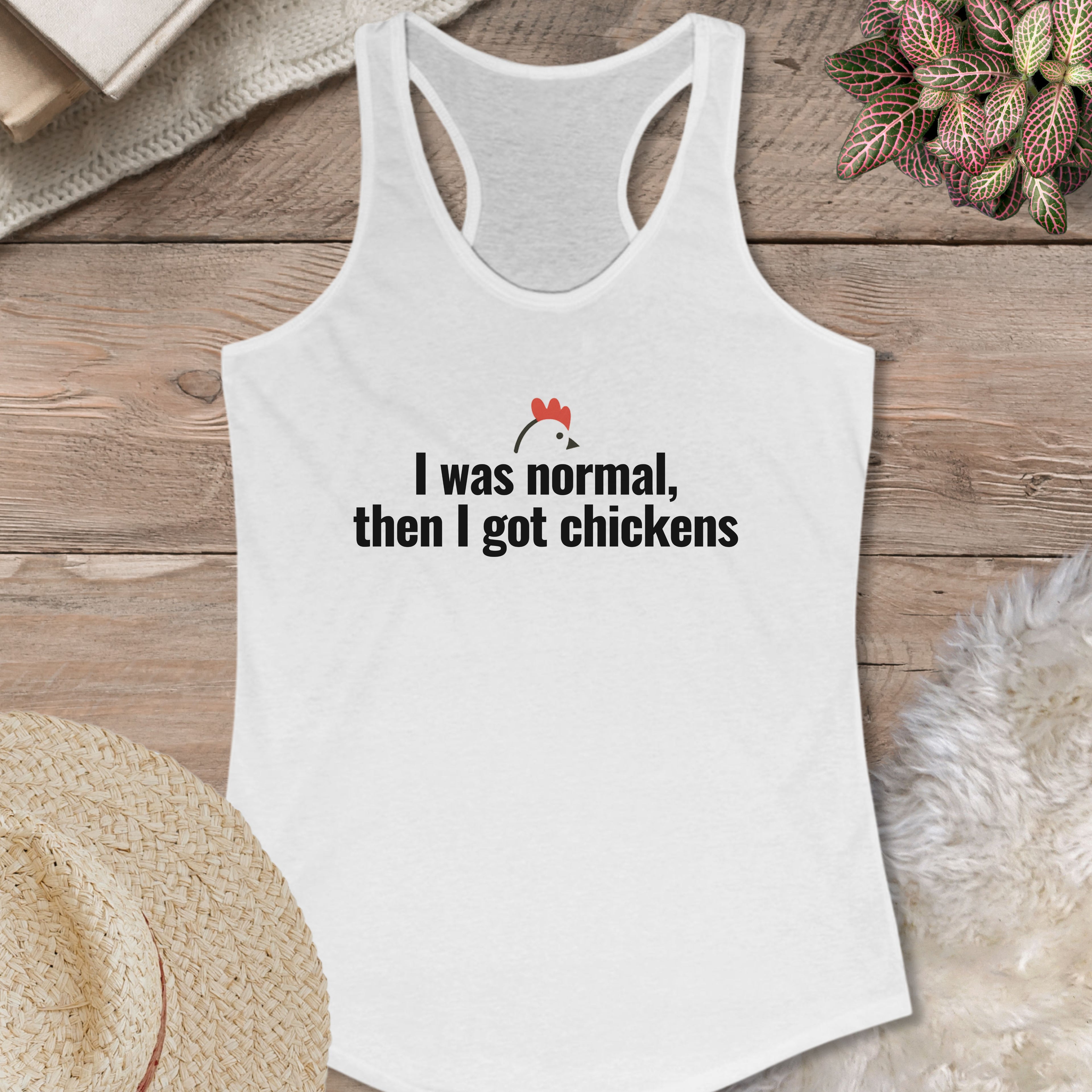 Normal Until Chickens Tank Top