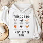 Things I Do In My Spare Time Chicken Hoodie
