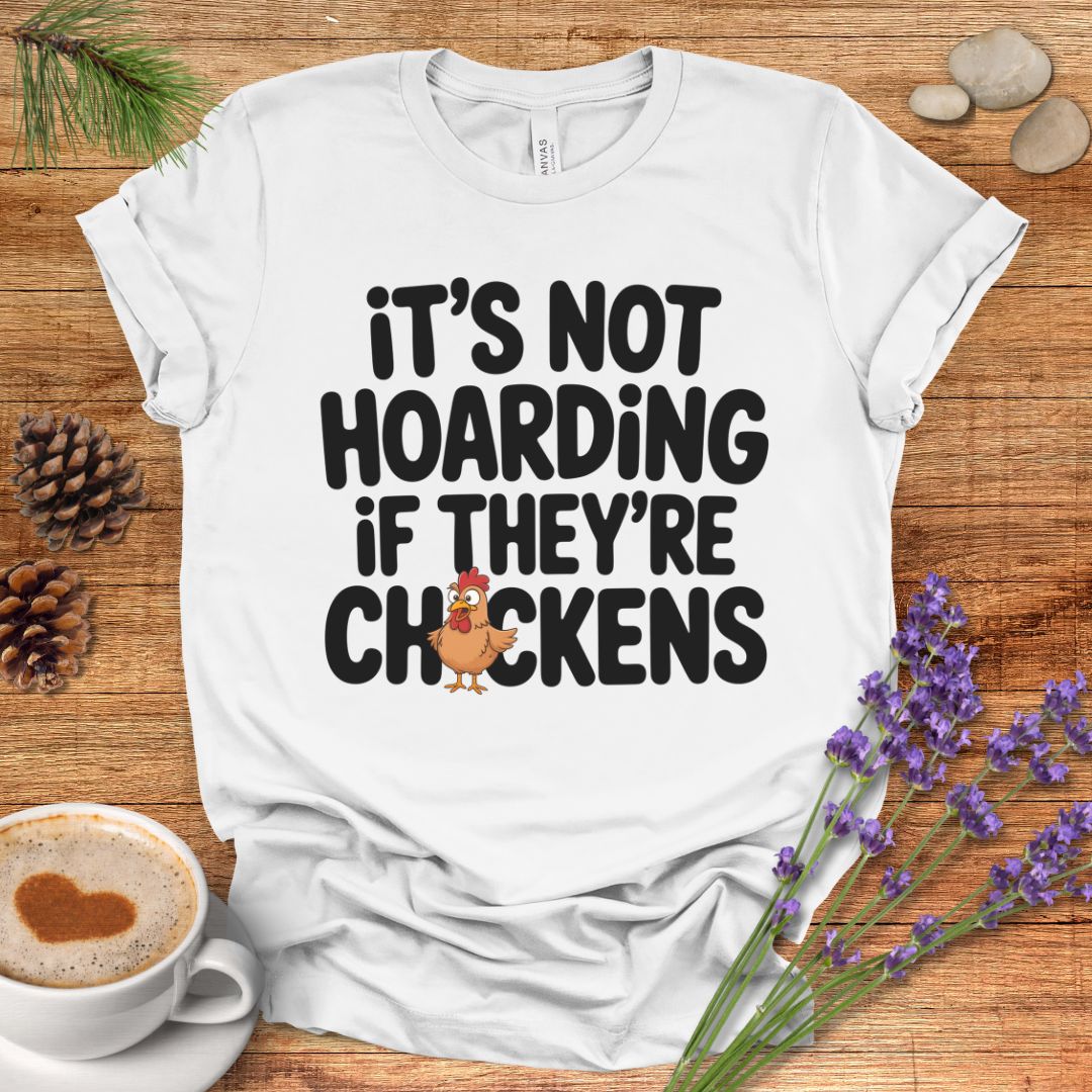Chicken Hoarders Club Tee