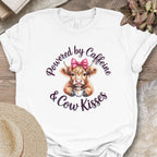 Powered by Caffeine & Cow Kisses Tee