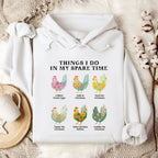 Things I Do... Chicken Hoodie
