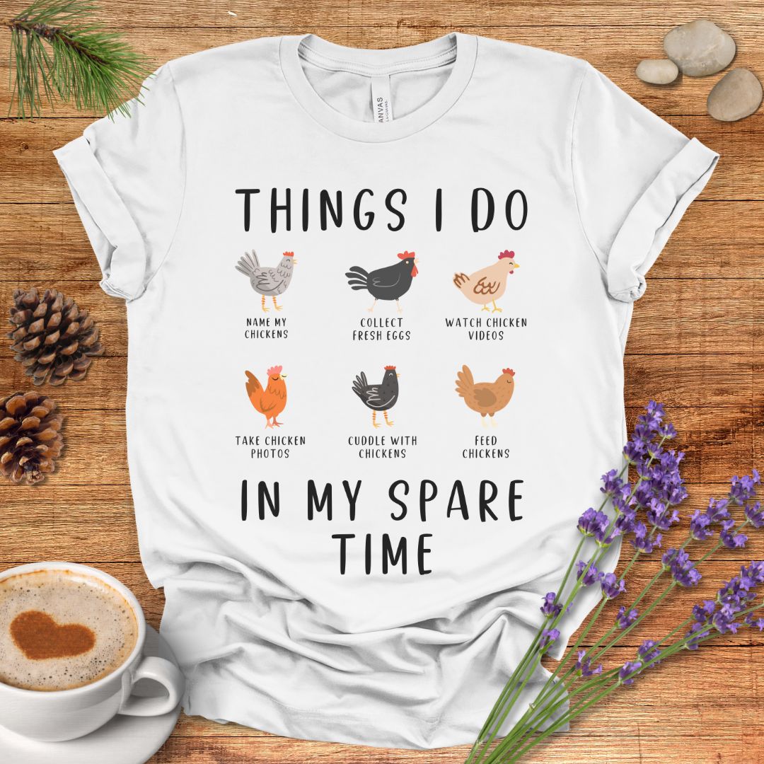 Things I Do in My Spare Time T-shirt
