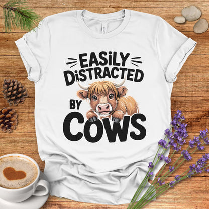 Easily Distracted by Cows T-Shirt – Funny Farm Animal Tee with Rustic Highland Cow Design